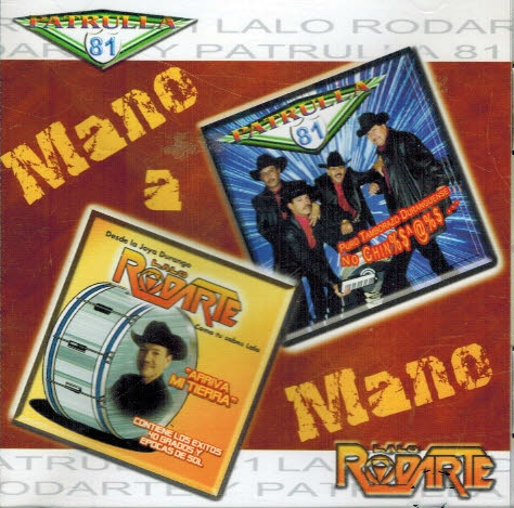 Patrulla 81 - Lalo Rodarte (CD Mano a Mano) Lr-1127