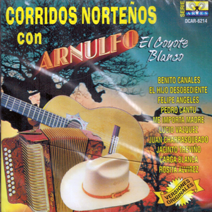 Arnulfo El Coyote Blanco (CD Corridos Nortenos) Dcar-6214