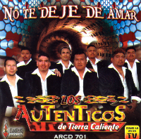 Autenticos De Tierra Caliente (CD No Te Deje De Amar) ARCD-701