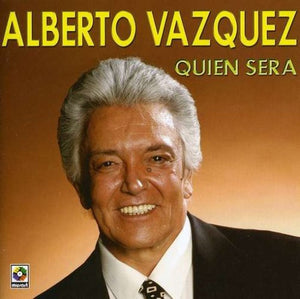 Alberto Vazquez (CD Quien Sera - con Orquesta Musart-3423)