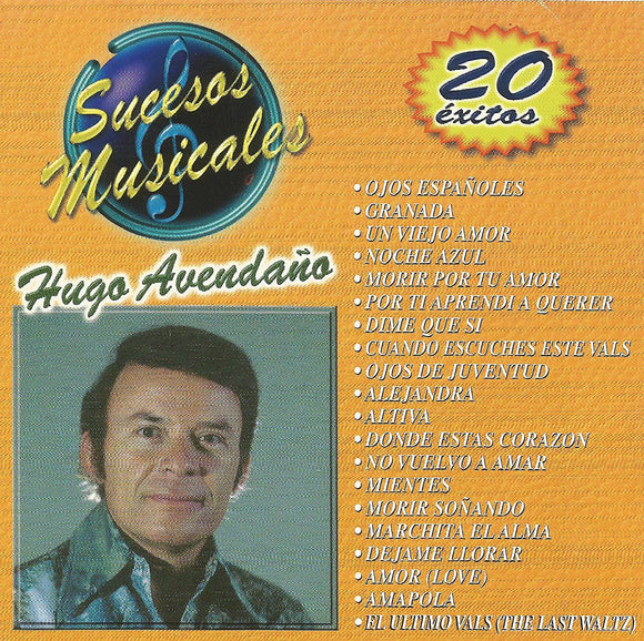 Hugo Avendano (CD 20 Exitos, Sucesos Musicales) CDC-70615 Ob N/Az