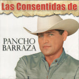 Pancho Barraza (CD Las Consentidas De) Bcds-741 N/AZ