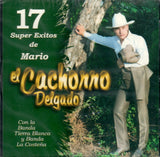 Mario "El Cachorro" Delgado (CD 17 Super Exitos Con Banda) KM-370 CH