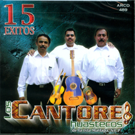 Cantores Huastecos (CD 15 Exitos) AR-489