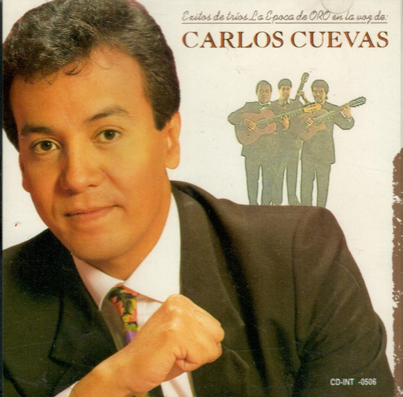 Carlos Cuevas (CD Exitos De Los Trios La Epoca De Oro En La Voz De) Cdint-0506