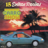 Carro Show (CD Vol#3, 15 Exitos Reales) CDLLA-007 OB N/AZ