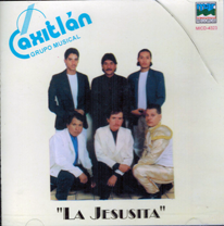 Caxitlan Grupo Musical  (CD La Jesusita) Micd-4323