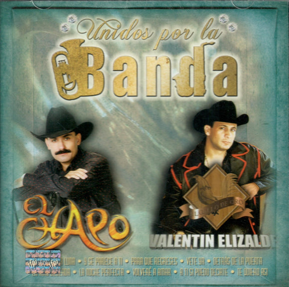 Chapo De Sinaloa / Valentin Elizalde (CD Unidos Por La Banda) Fono-54113