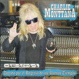 Charlie Monttana (CD Decreto Por El Regreso De Los Buenos Tiempos) Inti-185
