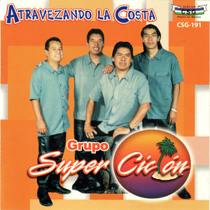 Super Ciclon (CD Atravezando La Costa) CSG-191 OB N/AZ "USADO"