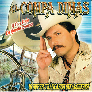 Compa Dimas (Cd 16 Super Trancazos Sinaloenses, Con Banda) Drcd-02