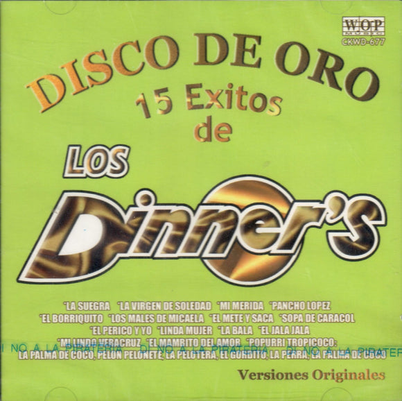 Dinner's (CD 15 Exitos Disco de Oro) CKWD-677 OB N/AZ
