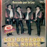 Dorados del Norte (CD Buscado Por La Ley) CAN-462 CH