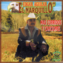 Edgar Aguilar El Narquillo (CD Mas Corridos Y Canciones) Larcd-012