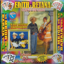 Edith Y Retana Dueto De Lujo (CD Lo Mejor De La Baraja Vol#7) Rcd-334 Y Los Nuevos Carboneros