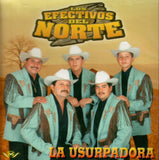 Efectivos Del Norte (CD La Usurpadora) Can-599 CH/ob