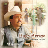 Hugo Arroyo/Los Narcos De México(CD El Artista) ERCD-4052