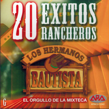 Bautista Hermanos (CD 20 Exitos Rancheros) Aracd-1042 OB