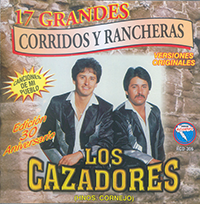 Cazadores Hermanos Cornejo (CD 17 Grandes Corridos Y Rancheras) Rcd-306 ob