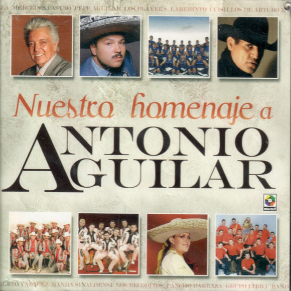 Nuestro Homenaje A Antonio Aguilar (CD Varios Artistas) Cdp-3935 n/az