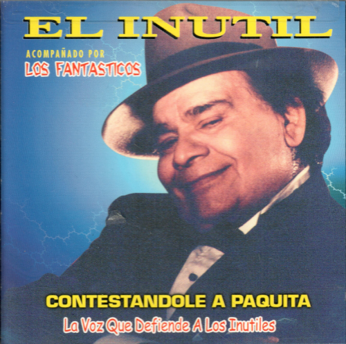 Inutil con los Fantasticos (CD Contestandole a Paquita) 640014415522 n/az