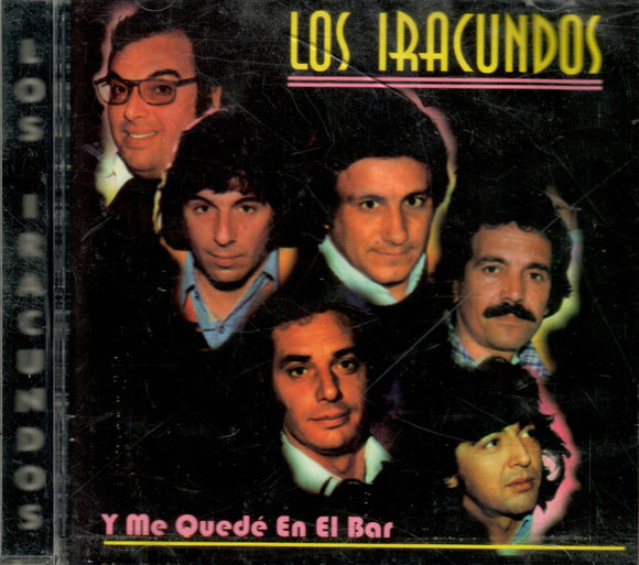 Iracundos (CD Y Me Quede En El Bar) FMCD-7115 OB N/AZ