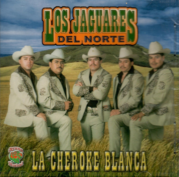 Jaguares Del Norte (CD La Cheroke Blanca) AM-153 CH