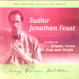 Sudhir Jonathan Foust (CD, Energy Awareness Meditations) 052296700225 n/az