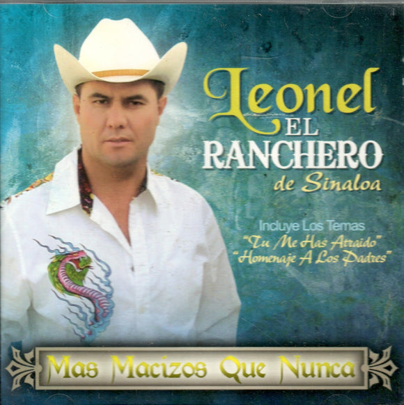 Leonel El Ranchero de Sinaloa (CD Mas Macizos Que Nunca) Cd-001