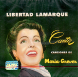 Libertad Lamarque (CD Canta Canciones de Maria Greever) 743217220129