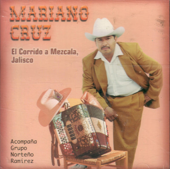 Mariano Cruz (CD Vol#2 Ei Corrido A Mezcala, Jalisco) Villar