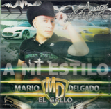 Mario "El Gallo" Delgado (CD Amor De Internet) 54739