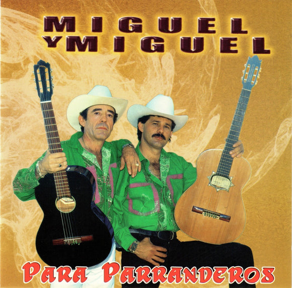 Miguel Y Miguel (CD Para Parranderos) Fono-53772 N/AZ