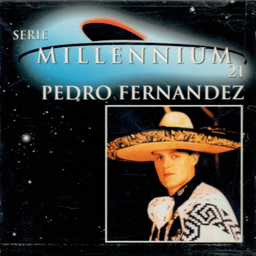 Pedro Fernandez (2CD Serie Millennium 21) 601215350623