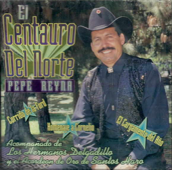 Pepe Reyna (Cd El Centauro Del Norte, Norteno) Zr-0058