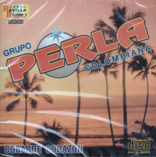 Perla Colombiana (CD Cobarde Corazon) CDRR-011