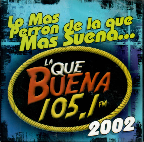 Mas Perron De La Que Mas Suena (CD La Que Buena 105.1FM Varios Artistas) CAN-767