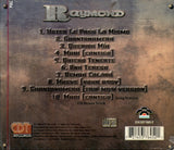Raymond (CD Usted Le Pasa Lo Mismo) RODV-37645 OB N/AZ