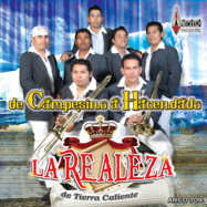 Realeza De Tierra Caliente (CD De Campesino A Haciendado) Ar-709