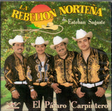 Rebelion Nortena (CD El Pajaro Carpintero) CAN-415 0/CH