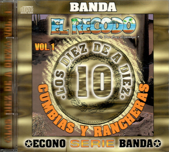 Recodo Banda El (CD Los Diez de A 10 Vol#1 Cumbias Y Rancheras) CDEB-2201