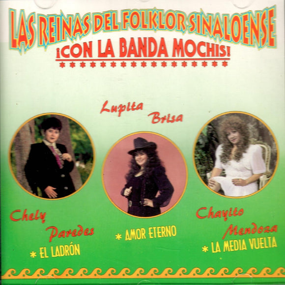 Reinas Del Folklor Sinaloense (CD Con Banda Mochis Varios Artistas) CAN-326 CH