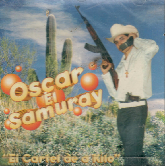 Oscar El Samuray (CD El Cartel De A Kilo) SR-041