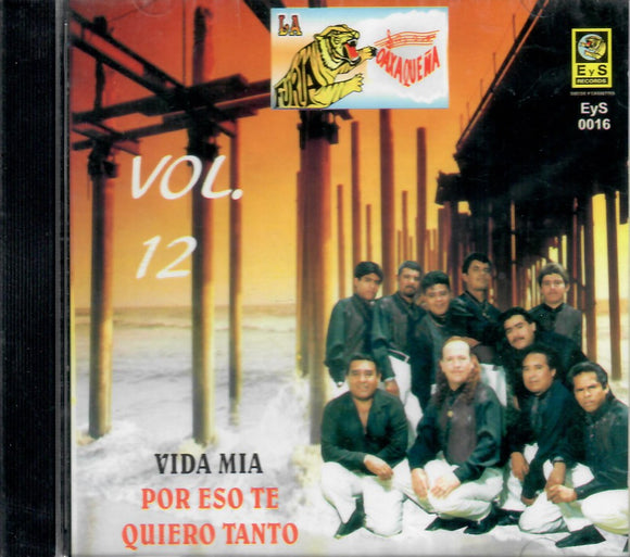 Furia Oaxaquena (CD Vol#12 Vida Mia) EyS-0016 OB