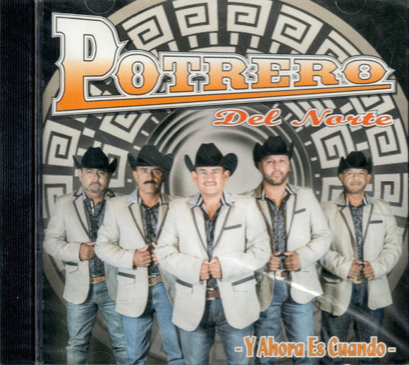 Potrero del Norte (CD Y Ahora es Cuando) PDN-2017-08 OB