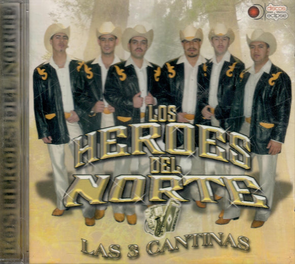 Heroes del Norte, Los (CD Las 3 Cantinas) DECD-80303