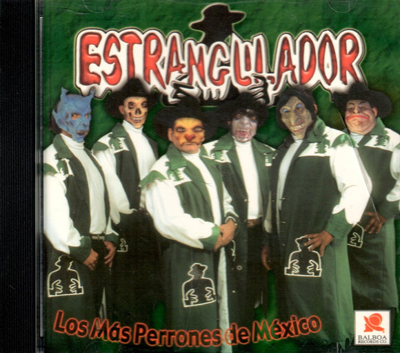 Estrangulador (CD Los Mas Perrones de Mexico) YRCD-092 OB
