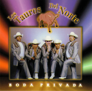 Tauros Del Norte (CD Boda Privada) LAMEN-20765 OB