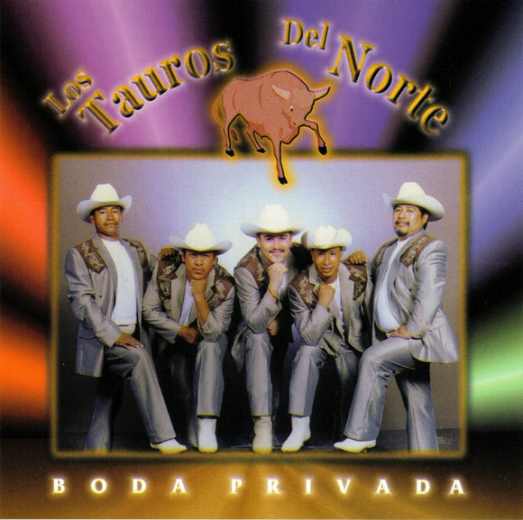 Tauros Del Norte (CD Boda Privada) LAMEN-20765 OB