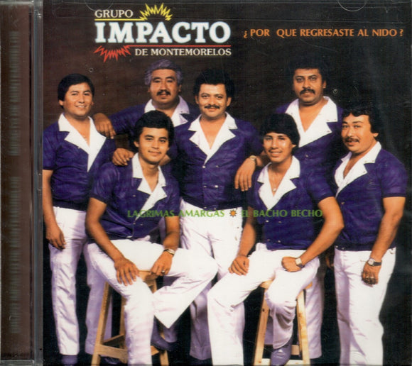Impacto de Montemorelosl (CD Por Que Regresaste al Nido) BMGU-53121 OB N/AZ